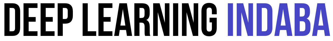 Deep Learning Indaba